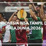 Indonesia Bisa Tampil Piala Dunia 2026