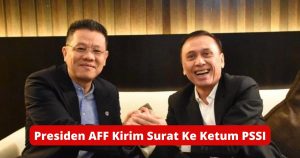 Presiden AFF Kirim Surat Resmi Minta Timnas Indonesia Batalkan Keputusan Mundur dari Piala AFF U-23 2022?