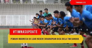 SEA Games 2021: Pemain Indonesia di Luar Negeri Diharapkan Bisa Bela Tim Garuda