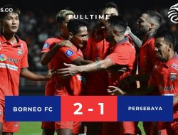 Hasil BRI Liga 1 : Borneo FC (2) VS Persebaya (1), Drama Pinalti & Kartu Merah Di Menit Akhir