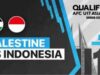 Hasil Indonesia u-17 vs Palestina u-17