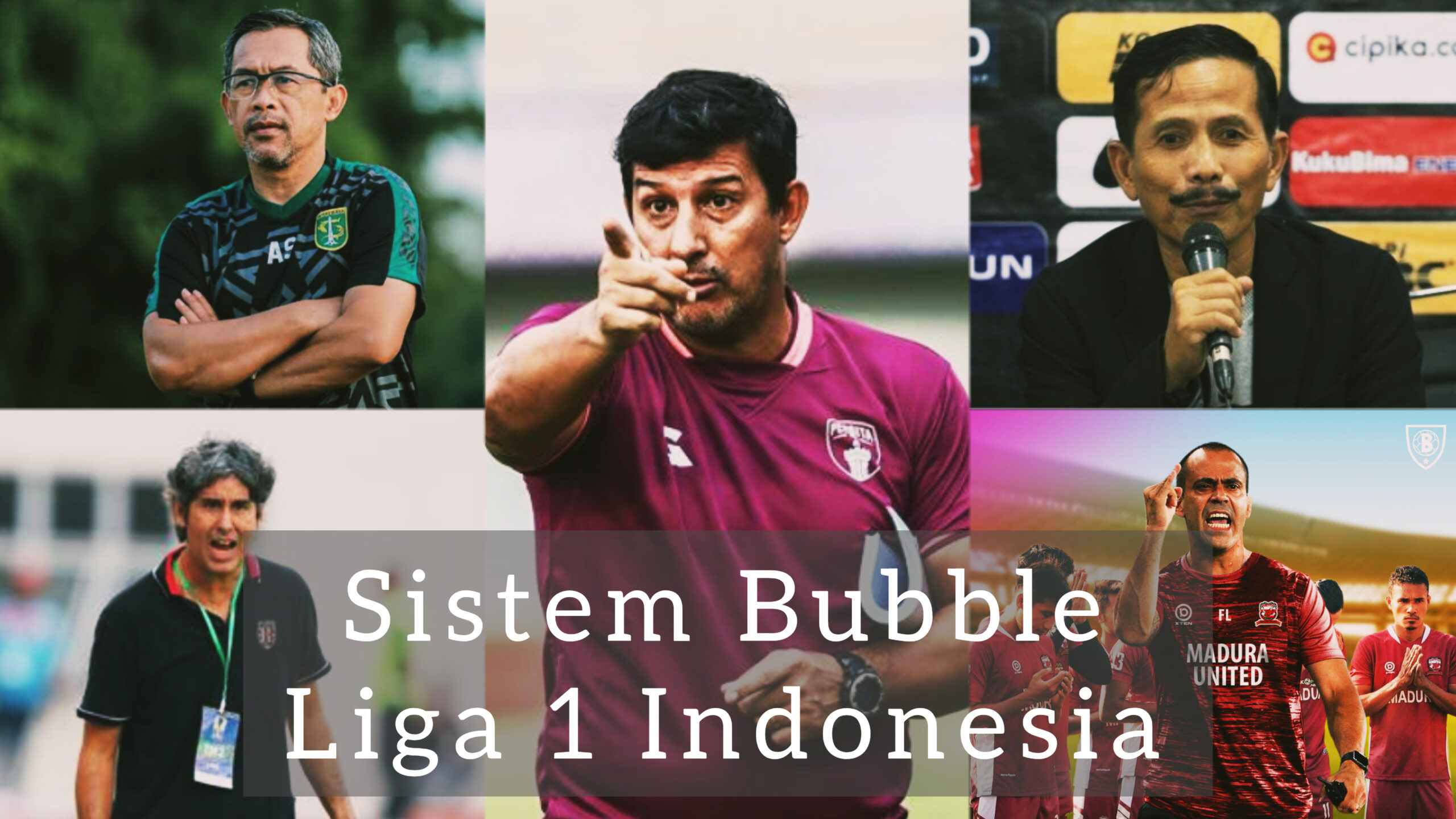 Sistem bubble liga 1 indonesia