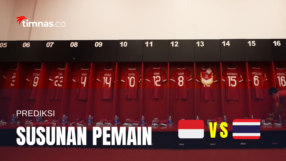 prediksi susunan pemain timnas indonesia vs Thailand