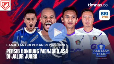 Prediksi Persib Bandung vs Persik Kediri Pekan Ke-29 Liga 1 22/23: 3 Poin Mutlak Bagi Kedua Tim 