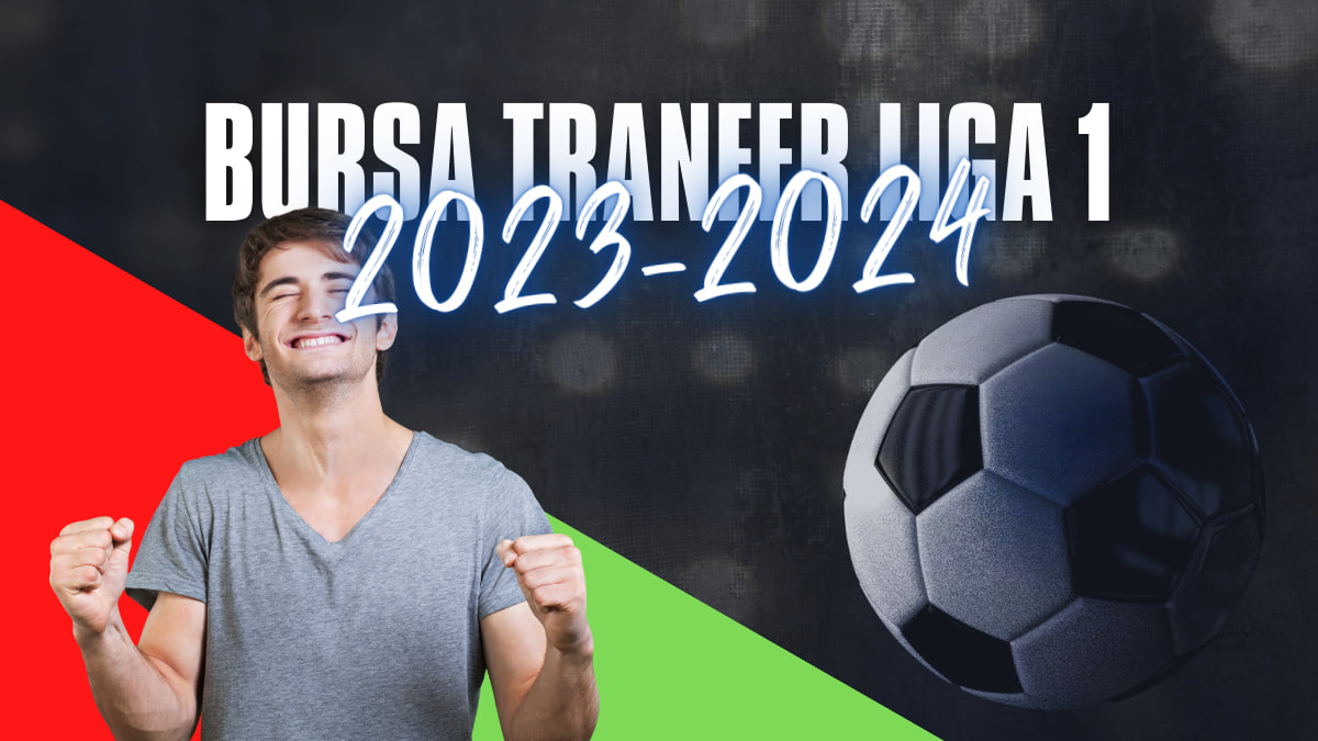 Bursa Transfer Liga 1 2023 2024