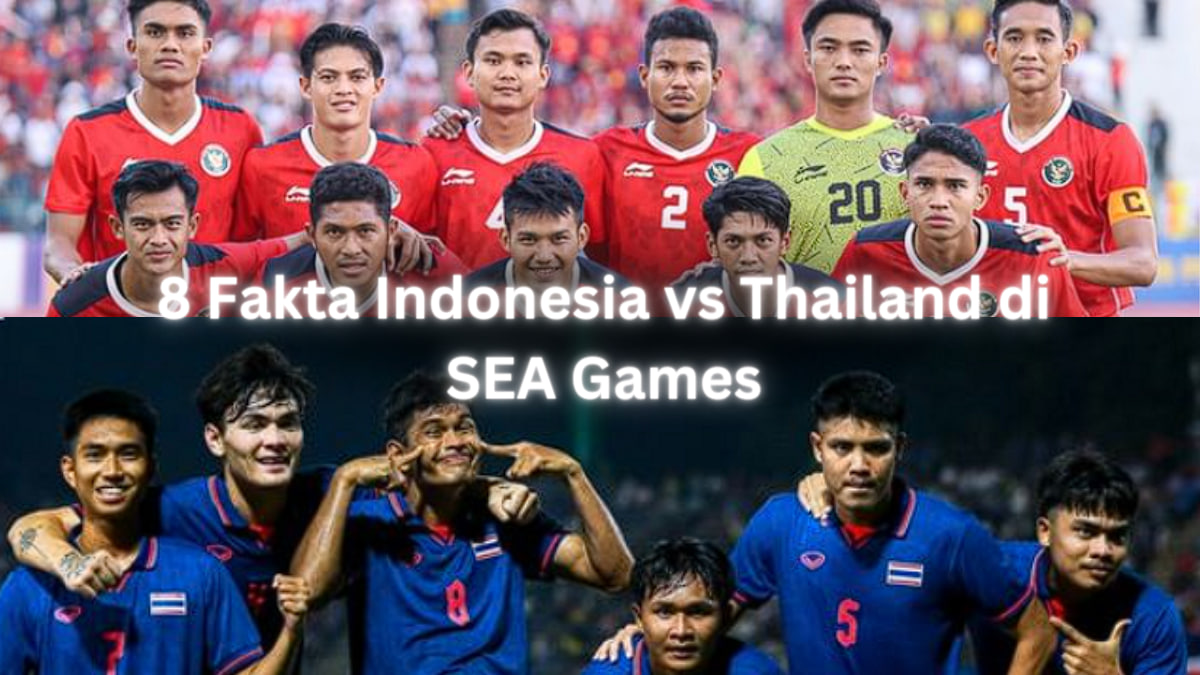 Fakta Timnas Indonesia vs Thailand