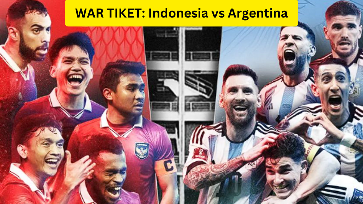 Pengumuman Tiket Indonesia vs Argentina