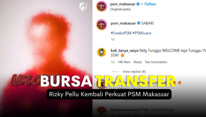 Transfer Update: Rizky Pellu Kembali ke PSM Makassar, Fernando Rodriguez Tetap Setia di Persis Solo