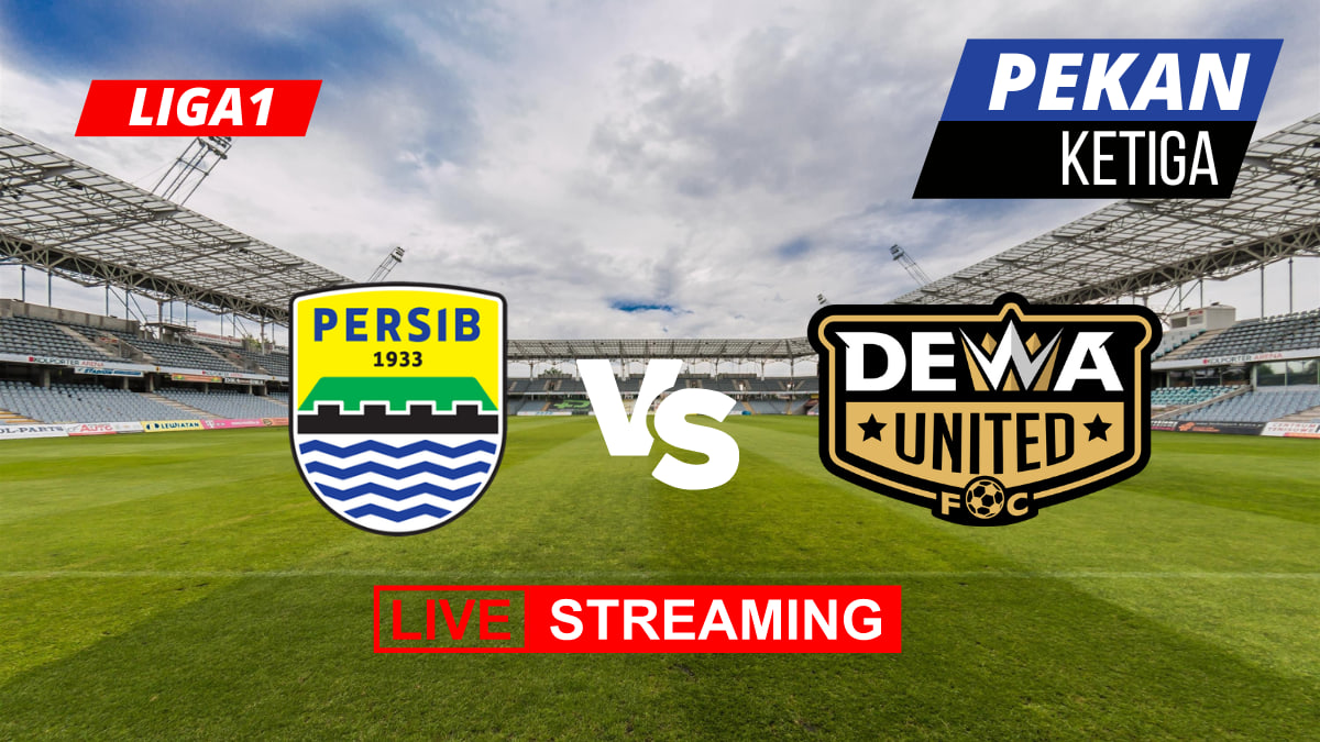 Persib Bandung vs Dewa United Pekan Ketiga